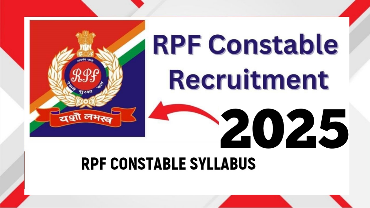 RPF Constable Recruitment 2025